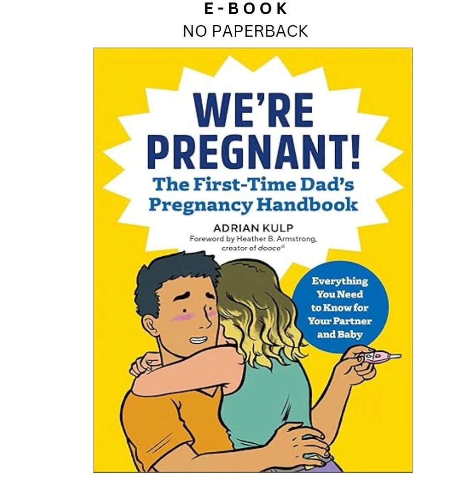 We're Pregnant! The First Time Dad's Pregnancy Handboo by Adrian Kulp book cover